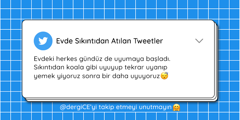 Evde Bekleyenlerin Sıkıntıdan Attığı Komik Tweetler