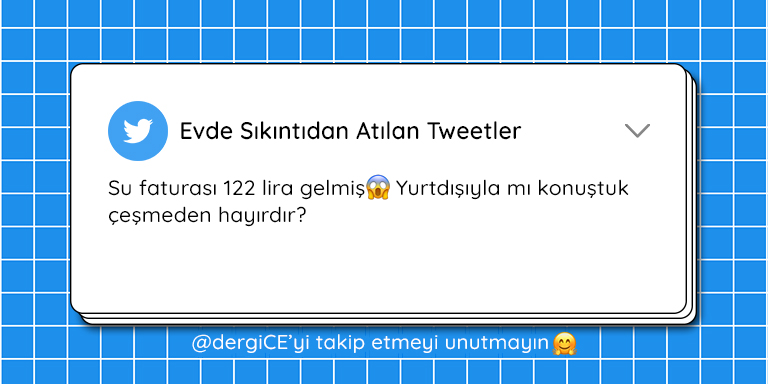 Evde Bekleyenlerin Sıkıntıdan Attığı Komik Tweetler