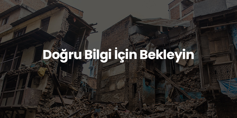 Doğal Afetler Sırasında Yanlış Bilgiden Korunma Rehberi