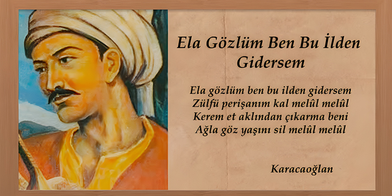 Karacaoğlan’ın Kaleminden Çıkan En Beğenilir Şiirler