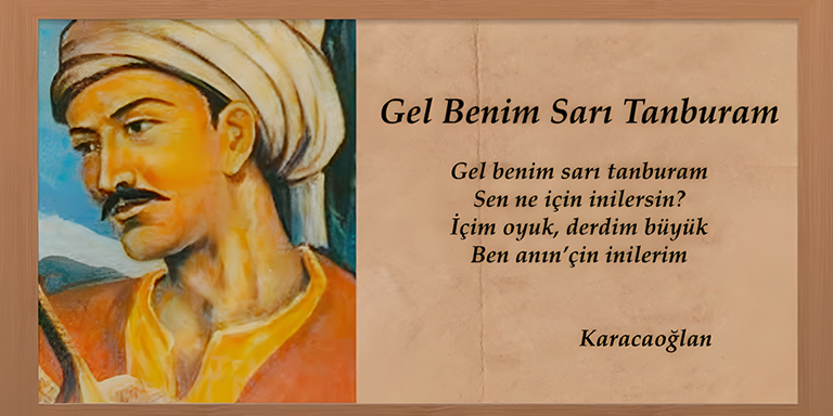 Karacaoğlan’ın Kaleminden Çıkan En Beğenilir Şiirleri
